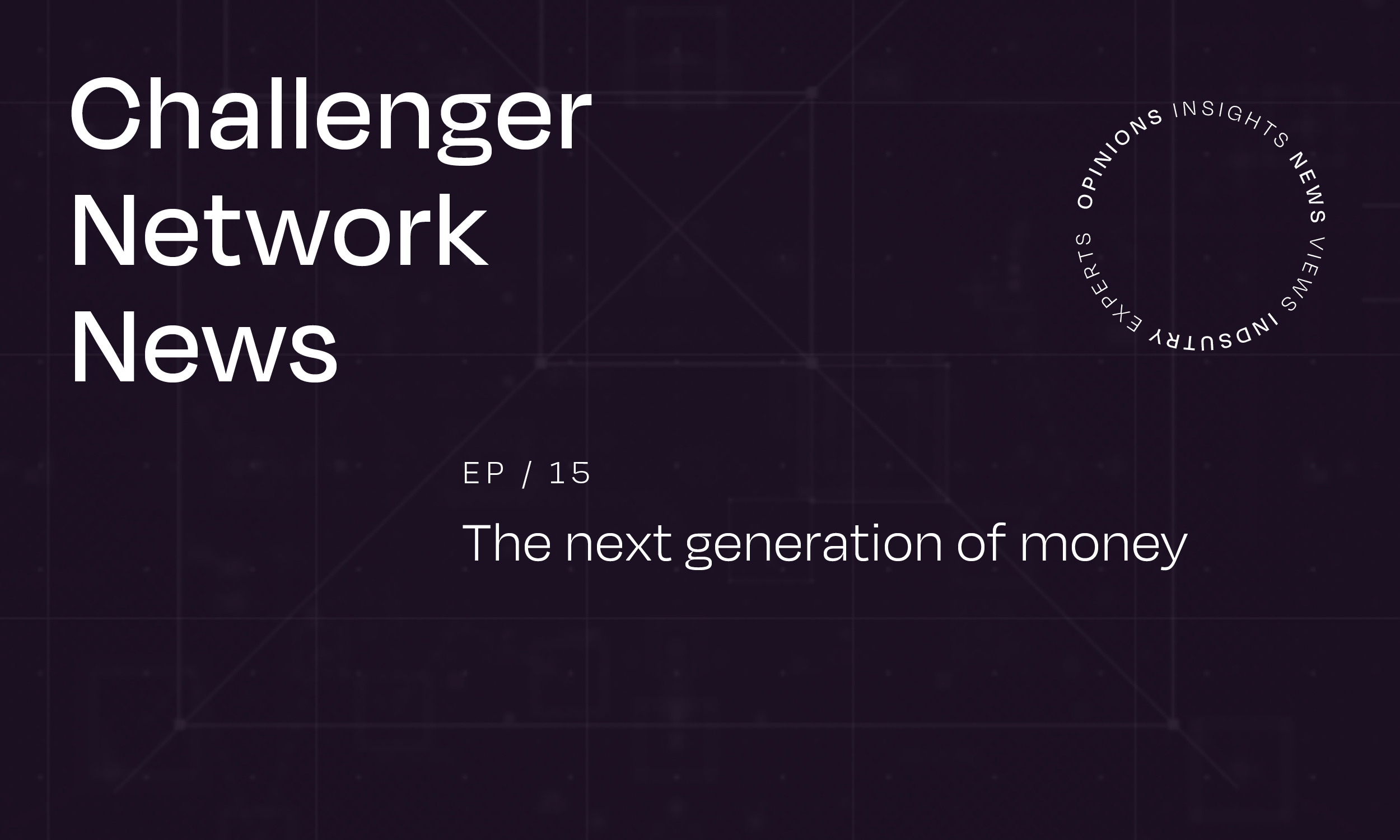 Next generation money